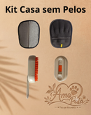 🧹 Kit Casa Sem Pelos